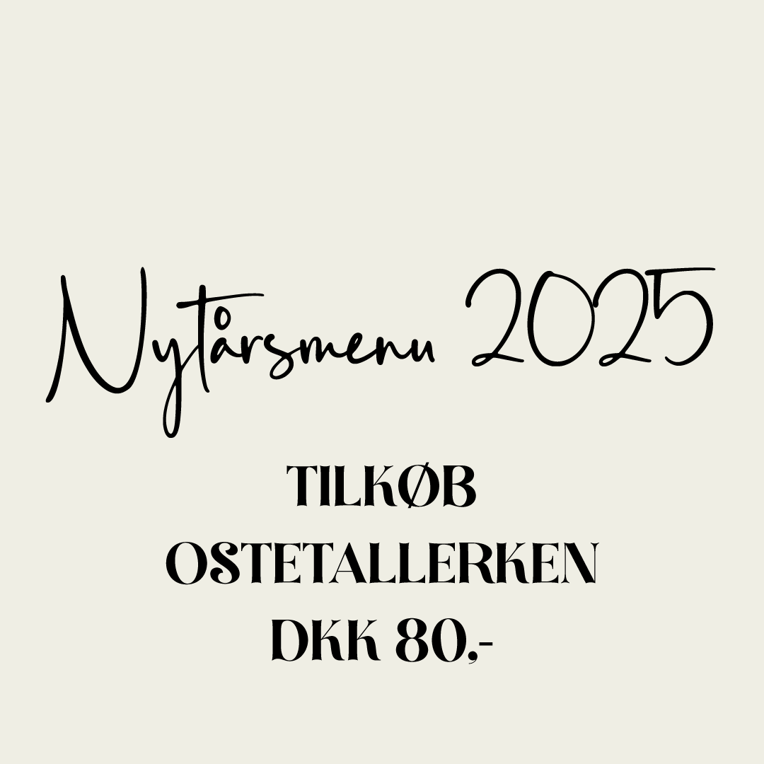 Tilkøb Ostetallerken til Nytårsmenu 2025