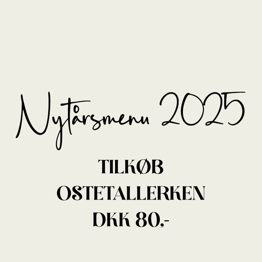 Tilkøb Ostetallerken til Nytårsmenu 2025